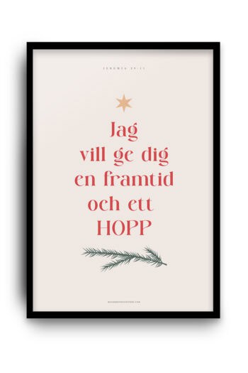 Julposter: Jag vill ge dig en framtid och ett hopp
